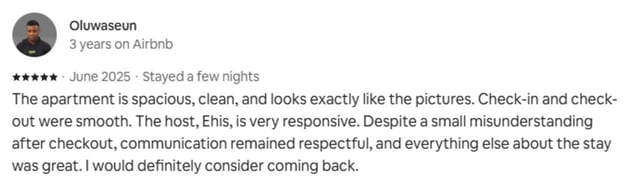 Guest review: The apartment is spacious, clean, and looks exactly like the pictures. Check-in and check-out were smooth. The host, Ehis, is very responsive. Despite a small misunderstanding after checkout, communication remained respectful, and everything else about the stay was great. I would definitely consider coming back.